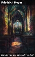 ebook: Die Kirche und die moderne Zeit