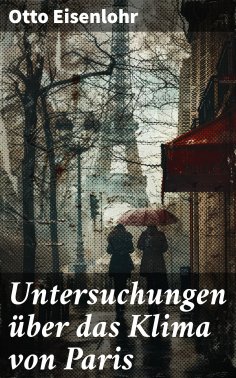 eBook: Untersuchungen über das Klima von Paris
