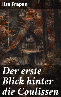 eBook: Der erste Blick hinter die Coulissen