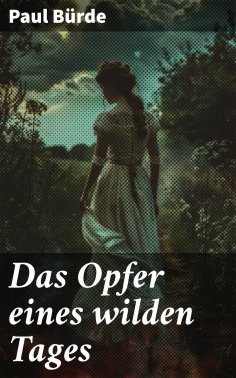 eBook: Das Opfer eines wilden Tages