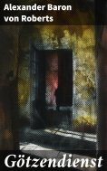 eBook: Götzendienst