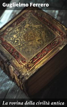 ebook: La rovina della civiltà antica