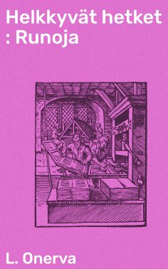 eBook: Helkkyvät hetket : Runoja