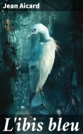 eBook: L'ibis bleu