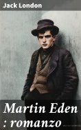 eBook: Martin Eden : romanzo