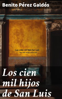 ebook: Los cien mil hijos de San Luis