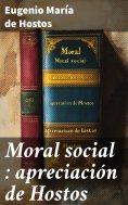 eBook: Moral social : apreciación de Hostos