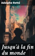 eBook: Jusqu'à la fin du monde
