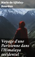 eBook: Voyage d'une Parisienne dans l'Himalaya occidental