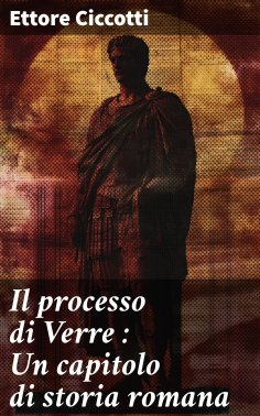 eBook: Il processo di Verre : Un capitolo di storia romana