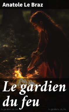 eBook: Le gardien du feu
