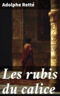 eBook: Les rubis du calice