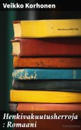 eBook: Henkivakuutusherroja : Romaani