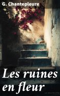 eBook: Les ruines en fleur