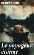 eBook: Le voyageur étonné