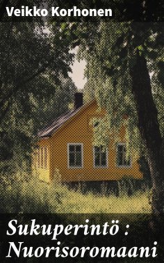 eBook: Sukuperintö : Nuorisoromaani