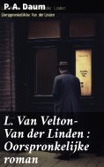 eBook: L. Van Velton-Van der Linden : Oorspronkelijke roman