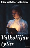 eBook: Valkoliljan tytär