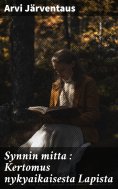 eBook: Synnin mitta : Kertomus nykyaikaisesta Lapista