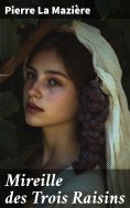 eBook: Mireille des Trois Raisins