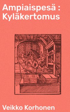 eBook: Ampiaispesä : Kyläkertomus