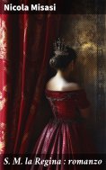 eBook: S. M. la Regina : romanzo