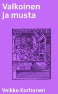 eBook: Valkoinen ja musta