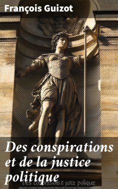 eBook: Des conspirations et de la justice politique