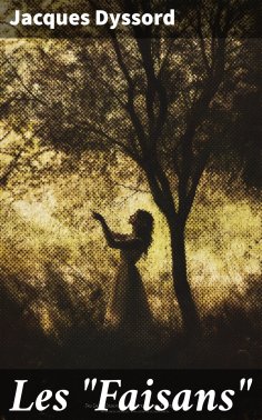 eBook: Les "Faisans"