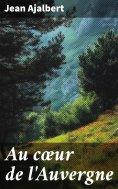 eBook: Au cœur de l'Auvergne