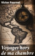 eBook: Voyages hors de ma chambre