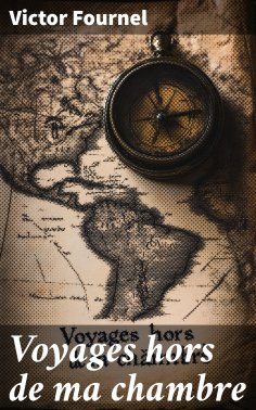 eBook: Voyages hors de ma chambre