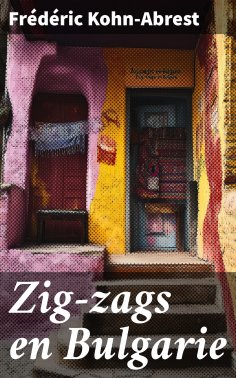 eBook: Zig-zags en Bulgarie