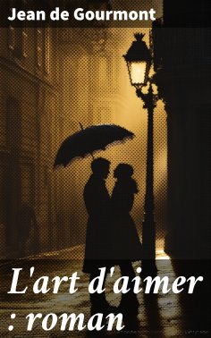 eBook: L'art d'aimer : roman