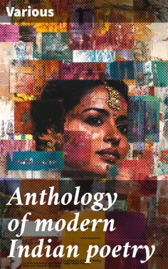 eBook: Anthology of modern Indian poetry