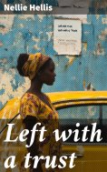 ebook: Left with a trust