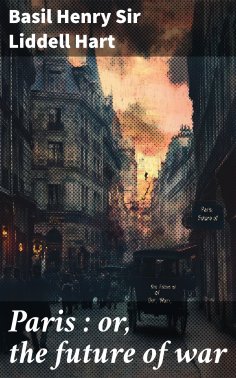 ebook: Paris : or, the future of war