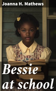 ebook: Bessie at school