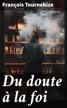 ebook: Du doute à la foi
