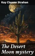 eBook: The Desert Moon mystery