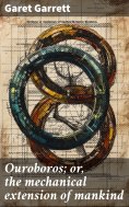 eBook: Ouroboros; or, the mechanical extension of mankind
