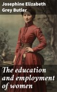 ebook: The education and employment of women