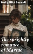 ebook: The sprightly romance of Marsac
