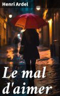 ebook: Le mal d'aimer