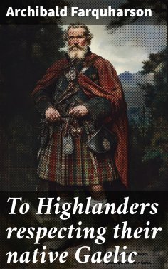 ebook: To Highlanders respecting their native Gaelic