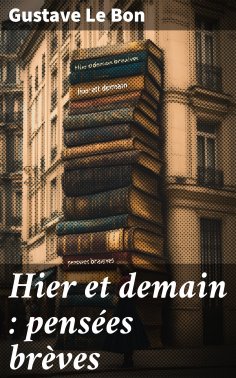 eBook: Hier et demain : pensées brèves