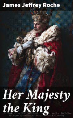ebook: Her Majesty the King