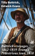 eBook: Buttrick's voyages, 1812-1819; Evans's Pedestrious tour, 1818