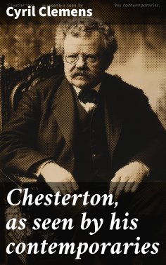 eBook: Chesterton, as seen by his contemporaries