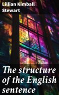 ebook: The structure of the English sentence